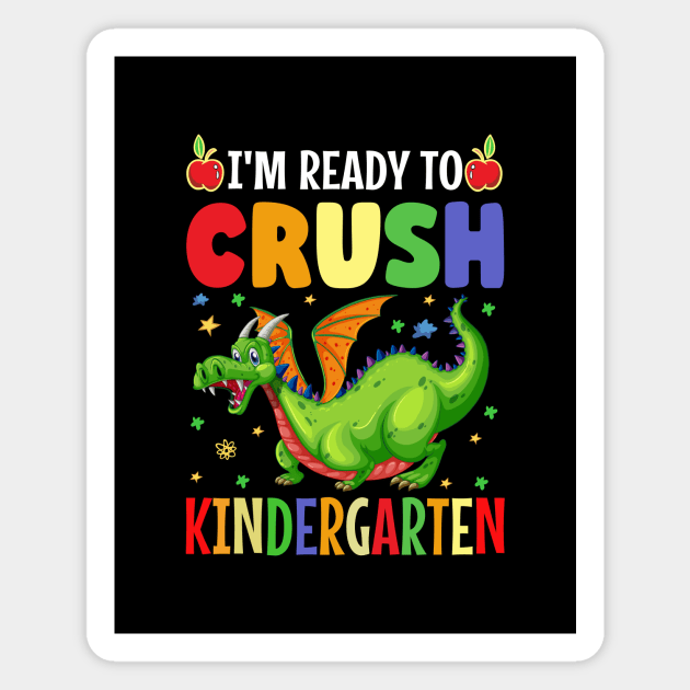 I'm ready to crush kindergarten funny back to School Magnet by TheDesignDepot